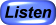 listen%20button.gif